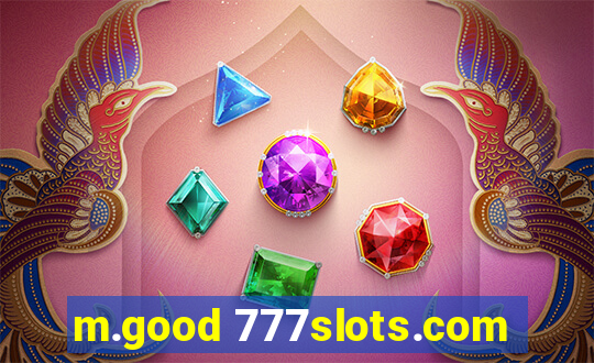 m.good 777slots.com