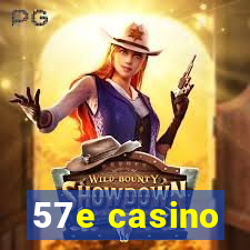 57e casino