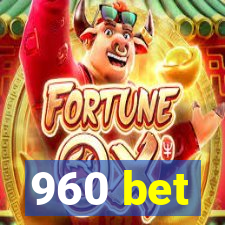 960 bet