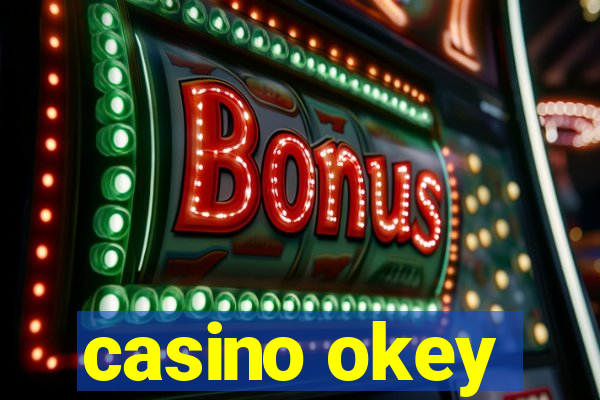 casino okey