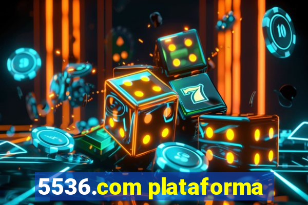 5536.com plataforma