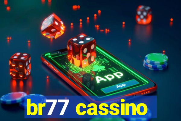 br77 cassino