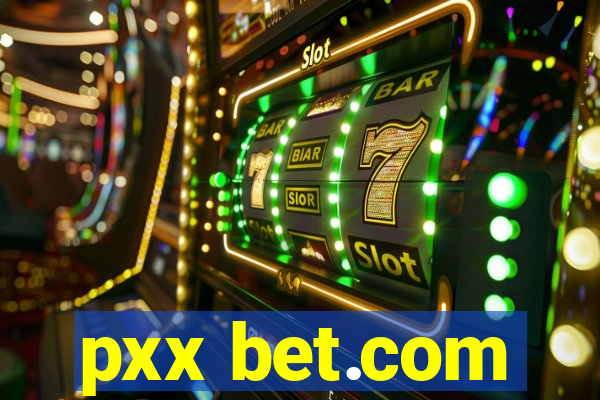 pxx bet.com