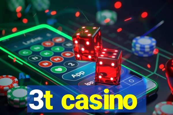 3t casino