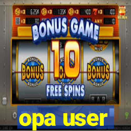 opa user