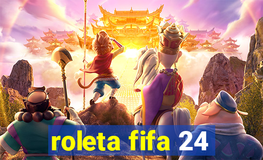 roleta fifa 24