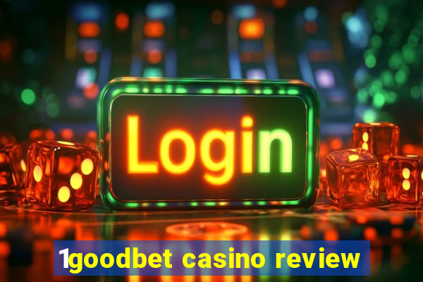 1goodbet casino review