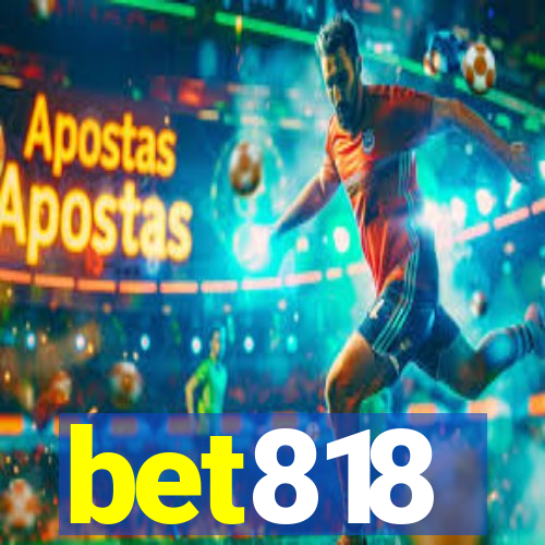 bet818