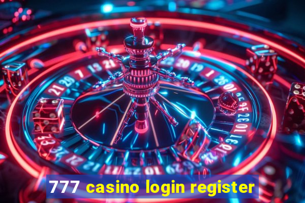 777 casino login register