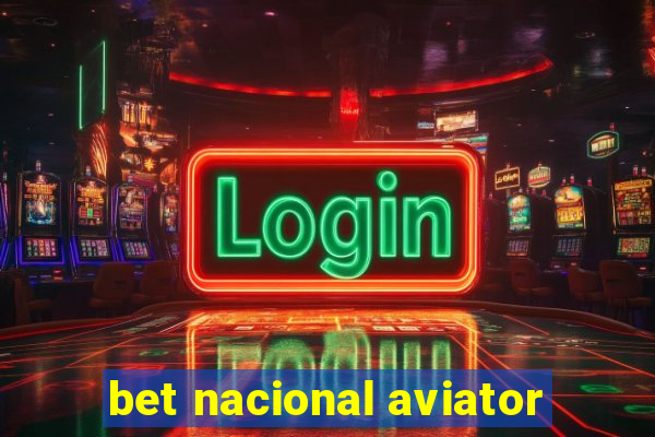 bet nacional aviator