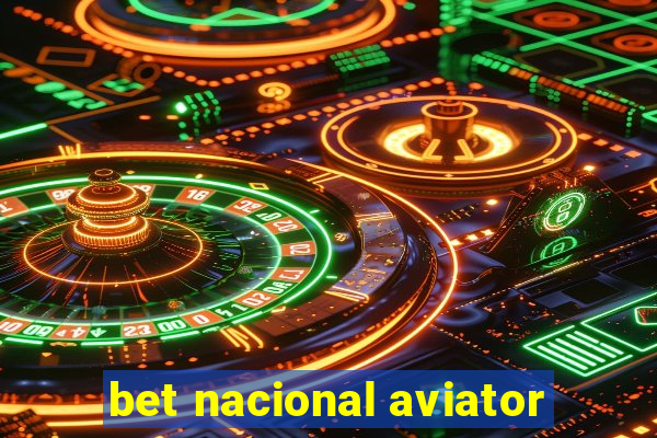 bet nacional aviator