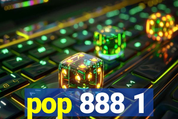 pop 888 1