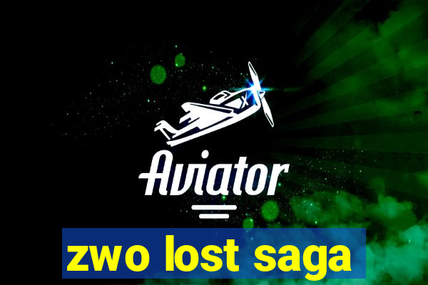 zwo lost saga