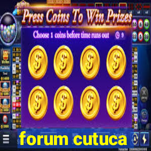 forum cutuca