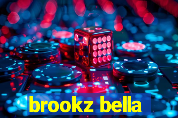 brookz bella