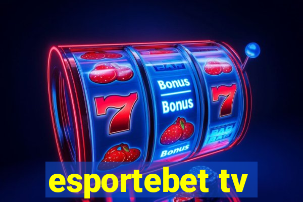 esportebet tv