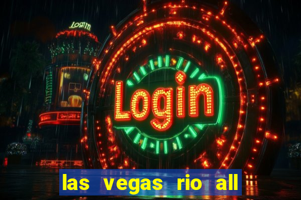 las vegas rio all suite hotel and casino