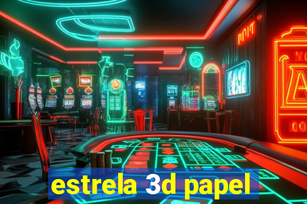 estrela 3d papel