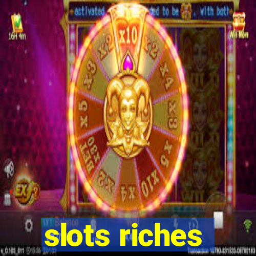 slots riches