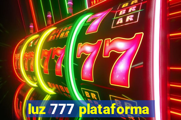 luz 777 plataforma