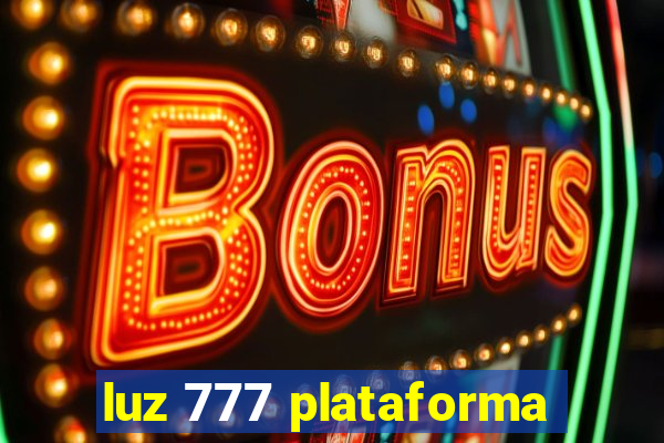 luz 777 plataforma