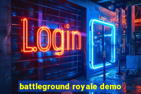 battleground royale demo