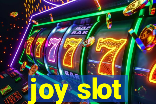 joy slot