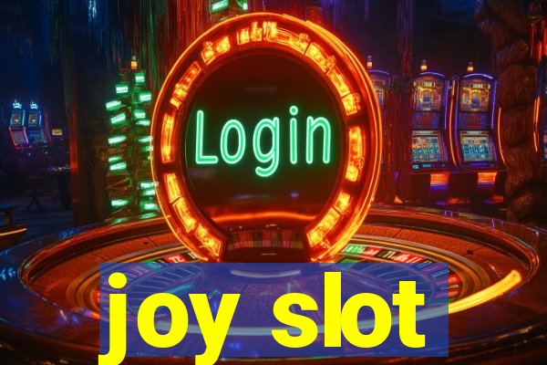 joy slot