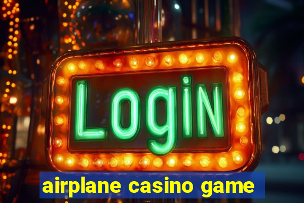 airplane casino game