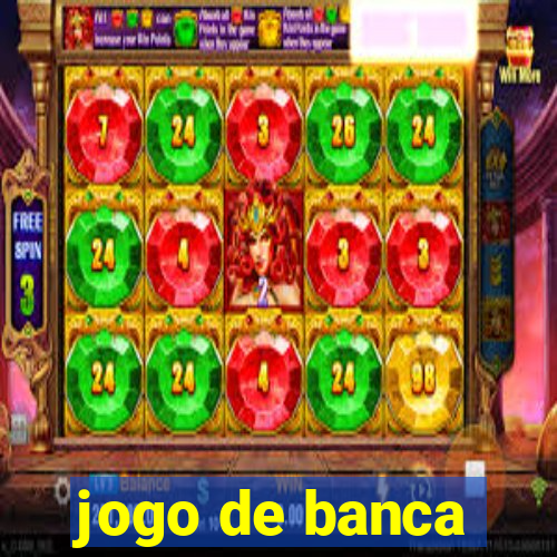 jogo de banca