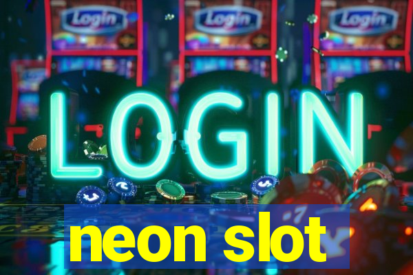 neon slot