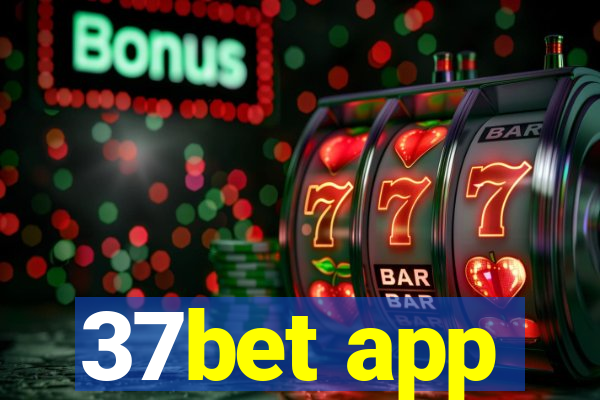 37bet app