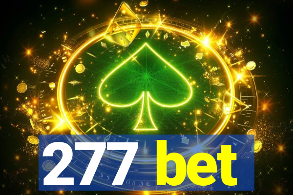 277 bet