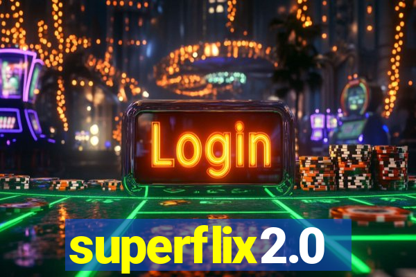 superflix2.0