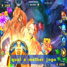 qual o melhor jogo para jogar e ganhar dinheiro