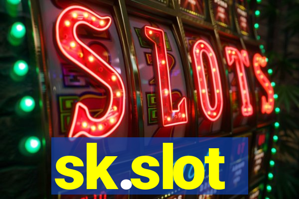 sk.slot