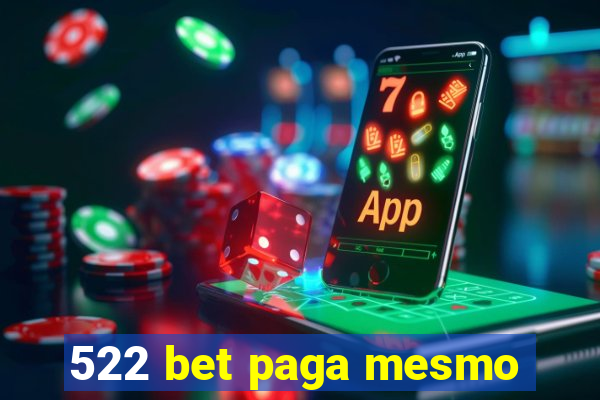 522 bet paga mesmo