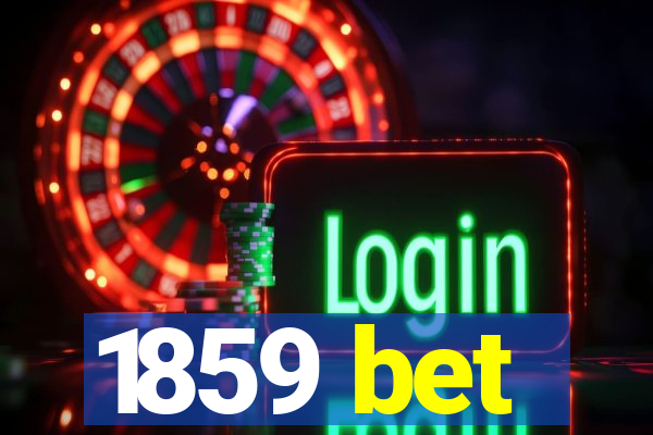 1859 bet