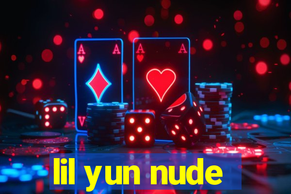 lil yun nude