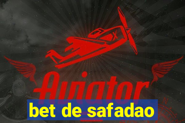 bet de safadao