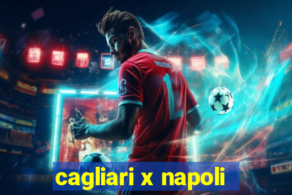 cagliari x napoli