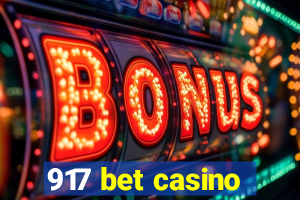 917 bet casino