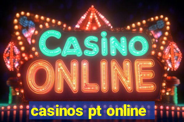 casinos pt online