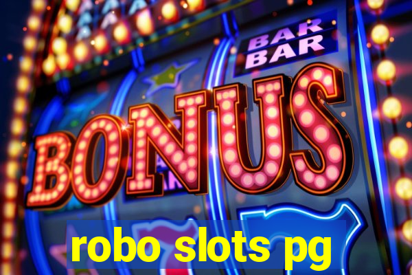 robo slots pg