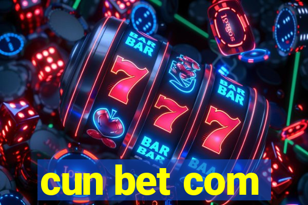 cun bet com