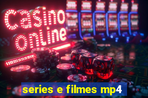 series e filmes mp4