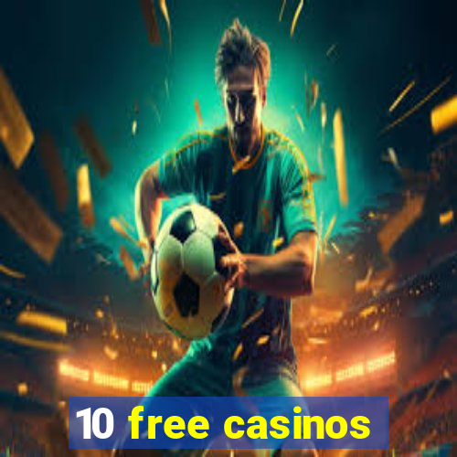 10 free casinos