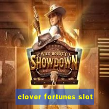 clover fortunes slot