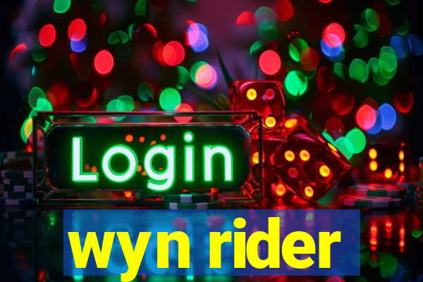 wyn rider