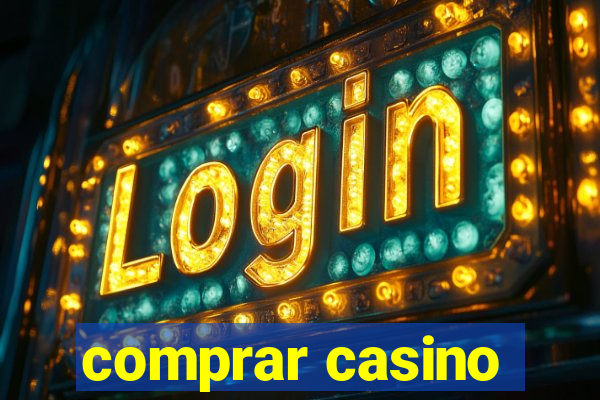 comprar casino